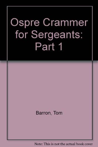 Ospre Crammer for Sergeants: Part 1