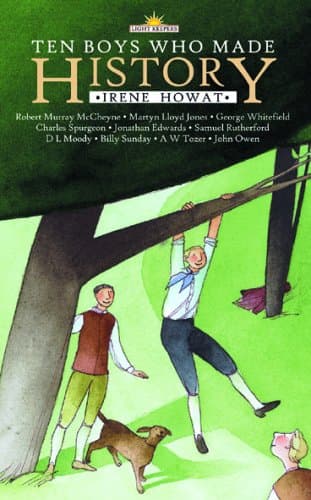 Ten Boys Who Made History (Lightkeepers)