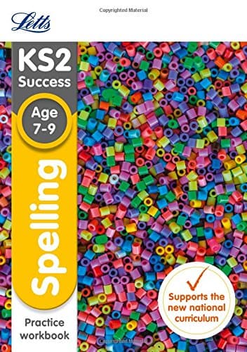 KS2 English Spelling Age 7-9 SATs Practice Workbook (Letts KS2 Revision Success)