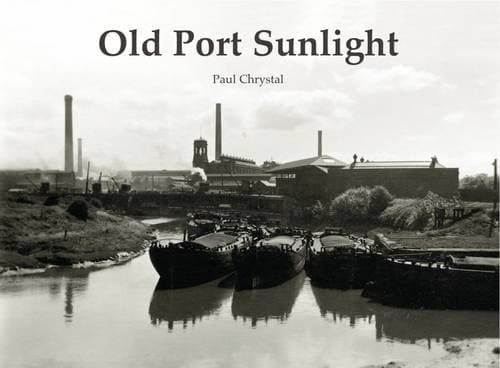 Old Port Sunlight Paperback – 13 July 2015