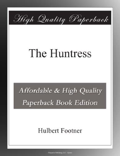 The Huntress Paperback – July 6, 2010