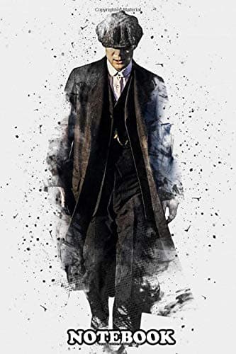 Notebook: Thomas Shelby Print On Peaky Blinders , Journal for Writing, College Ruled Size 6" x 9", 110 Pages