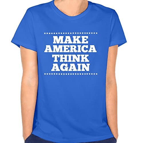 CCGroup Make America Think Again Women's Funny Shirts