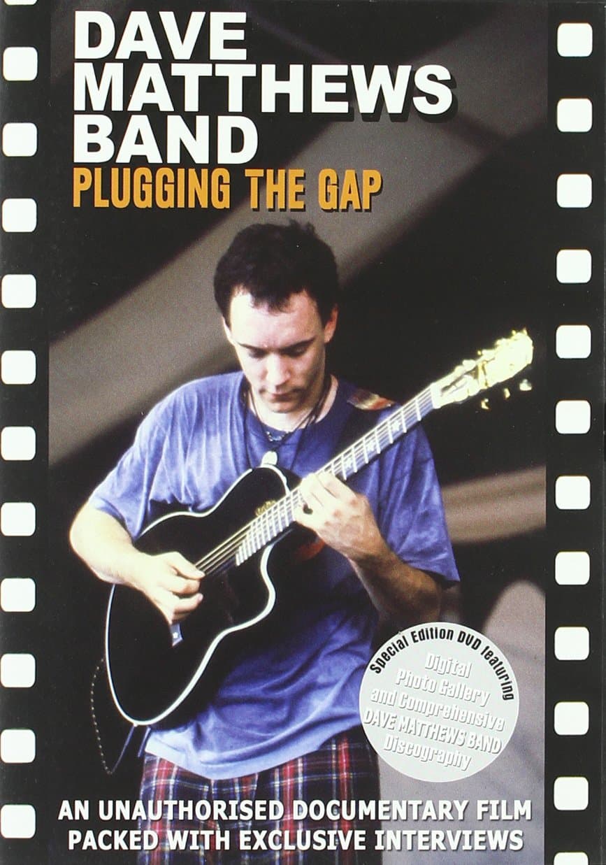 Dave Matthews Band - Plugging The Gap [2003] [DVD] [2006]