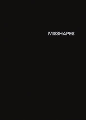 Misshapes Hardcover – September 4, 2007