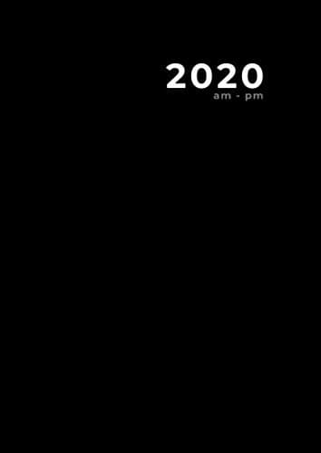 Diary 2020: Daily Planner / Appointment Book, am-pm, Classic Black (366 days): Diary 2020 | A4 Format | 8.27” x 11.7” | 372 pages Paperback – November 16, 2019