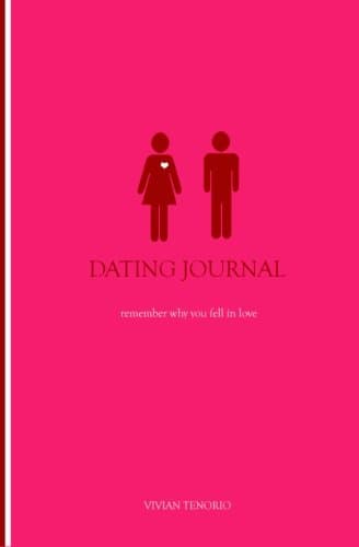Dating Journal: remember why you fell in love