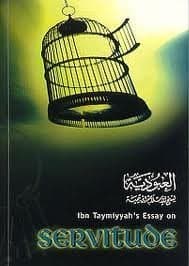 Ibn Taymiyyah's Essay on Servitude
