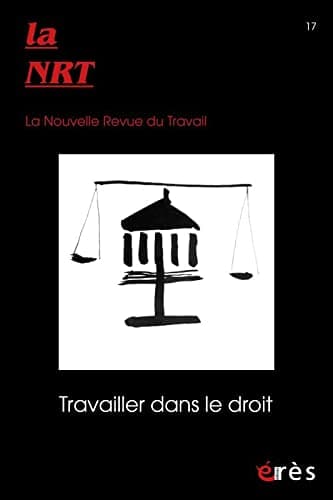 NRT 17 - TRAVAILLER DANS LE DROIT