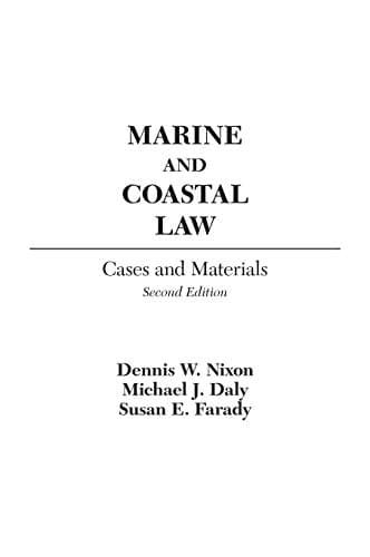 Marine and Coastal Law: Cases and Materials