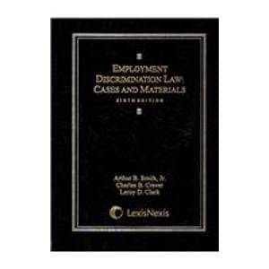 Employment Discrimination Law: Cases And Materials