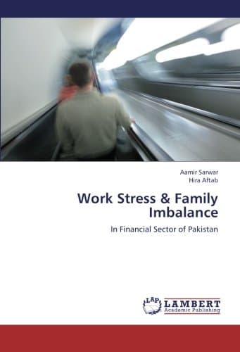 Work Stress & Family Imbalance