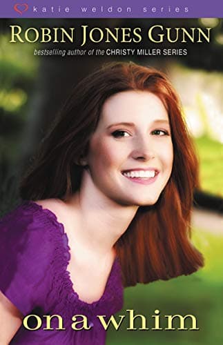 On a Whim (Katie Weldon Series Book 2)