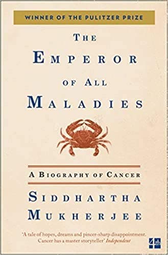 The Emperor of All Maladies