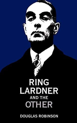 Ring Lardner and the Other 1st Edition
