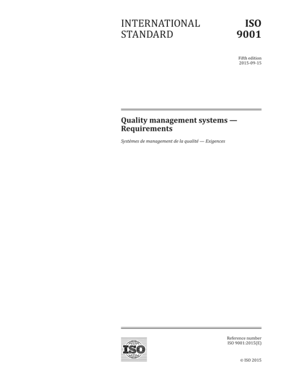 ISO 9001:2015, Fifth Edition: Quality management systems - Requirements: Quality management systems - Requirements