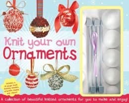 Knit Your Own Ornaments, by Nat Lambert