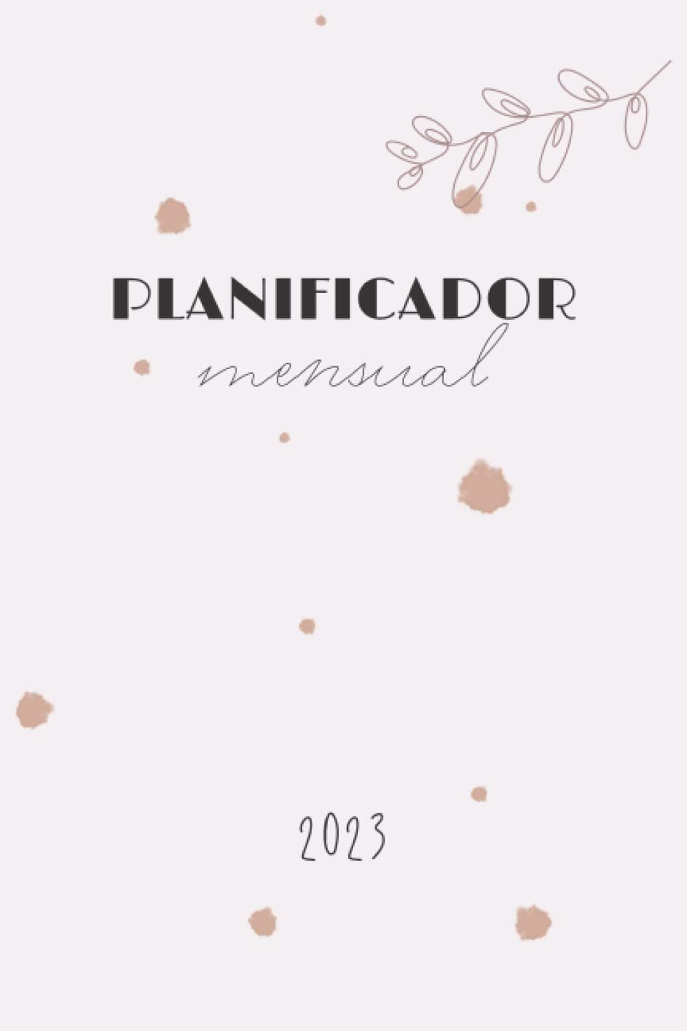 Planificador mensual: 2023 (Spanish Edition)