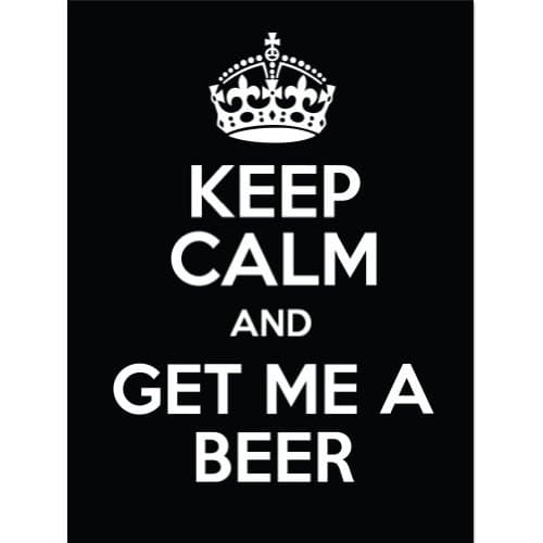 Keep Calm and Get Me a Beer KCCO Car Sticker Decal 5"