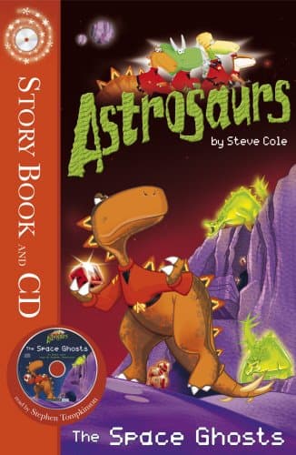 Astrosaurs: The Space Ghosts: Book 6 Book and CD