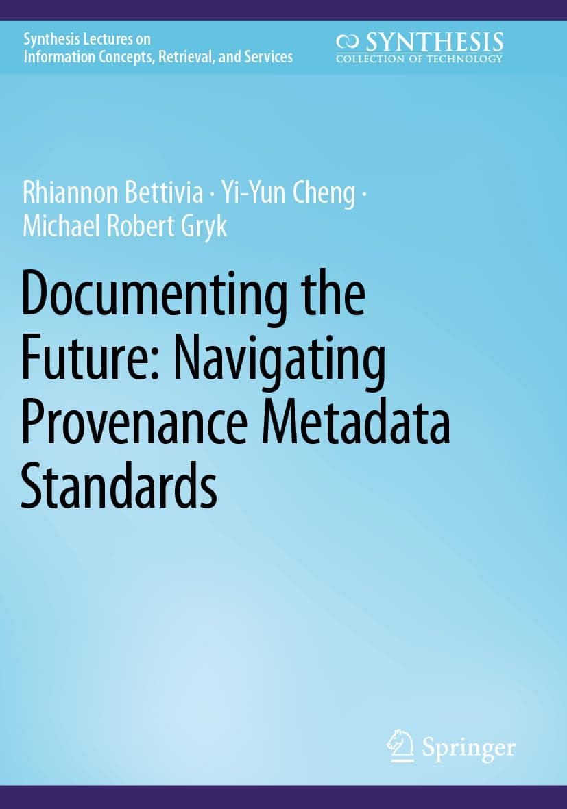Documenting the Future: Navigating Provenance Metadata Standards
