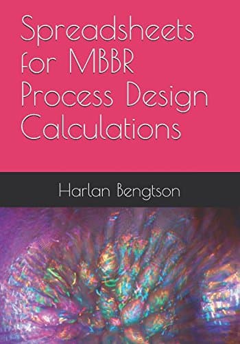 Spreadsheets for MBBR Process Design Calculations Paperback – January 17, 2017