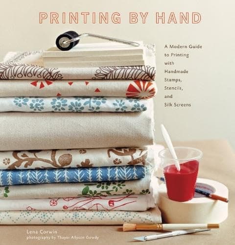 Printing by Hand: A Modern Guide to Printing with Handmade Stamps, Stencils, and Silk Screens Hardcover-spiral – Illustrated, August 1, 2008