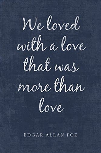 Keep Calm Collection We Loved with A Love That was More Than Love, Poster Print