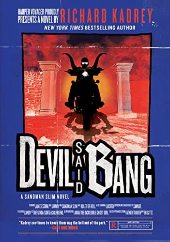 Devil Said Bang: A Sandman Slim Novel Kindle Edition
