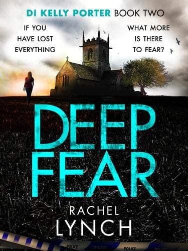 Deep Fear (Detective Kelly Porter): 2