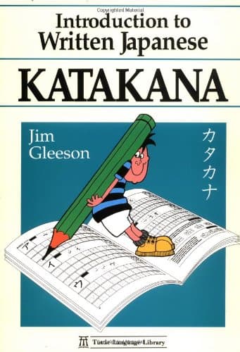 Katakana (Introduction to Written Japanese)
