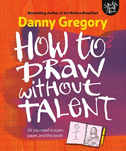 How to Draw Without Talent Kindle Edition