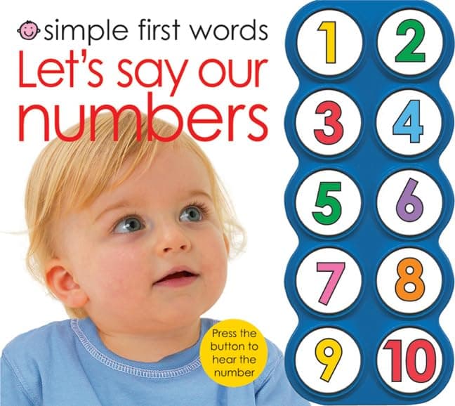 Let's Say Our Numbers (Simple First Words) Board book – 10 Dec. 2007