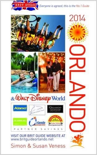 By Simon Veness Brit Guide Orlando 2014 (Brit Guides)