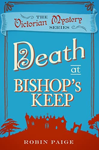 Death at Bishop's Keep (A Victorian Mystery Book 1)