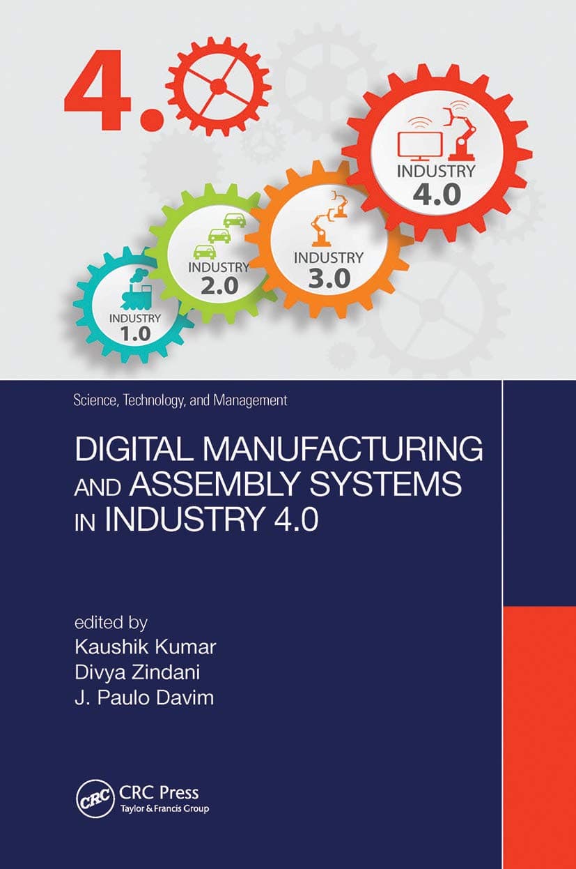 Digital Manufacturing and Assembly Systems in Industry 4.0
