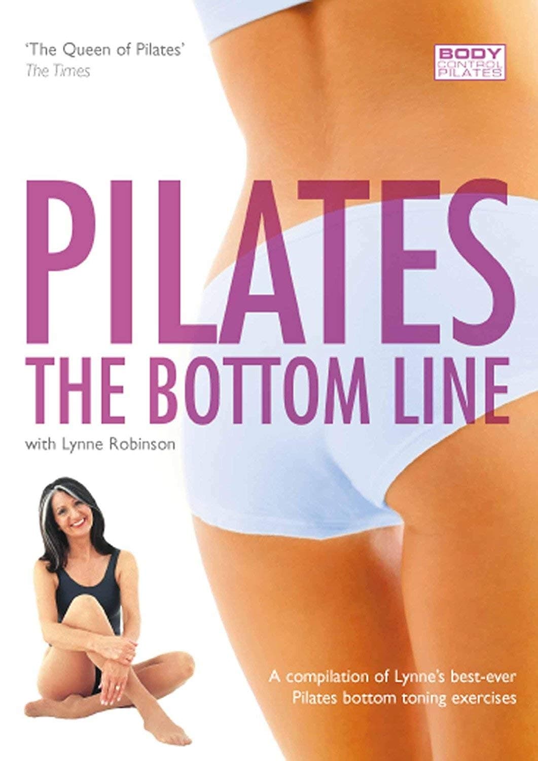Pilates The Bottom Line with Lynne Robinson [DVD]