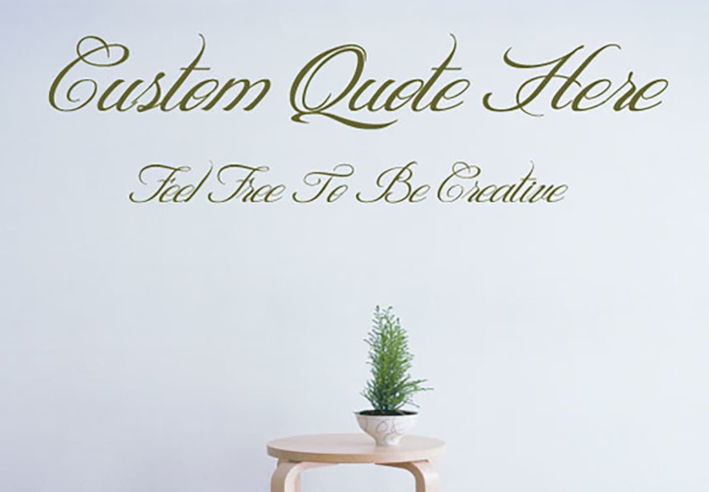 Custom Create Your Own Quote Personalized Wall-Vinyl Decals Stickers, 48 Inches