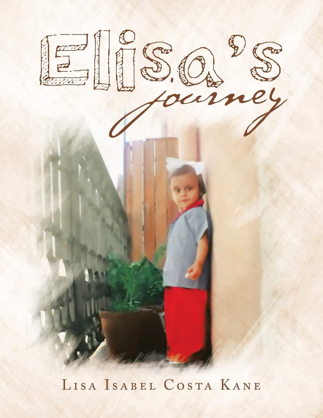 Lisa Isabel Costa KaneElisa's Journey