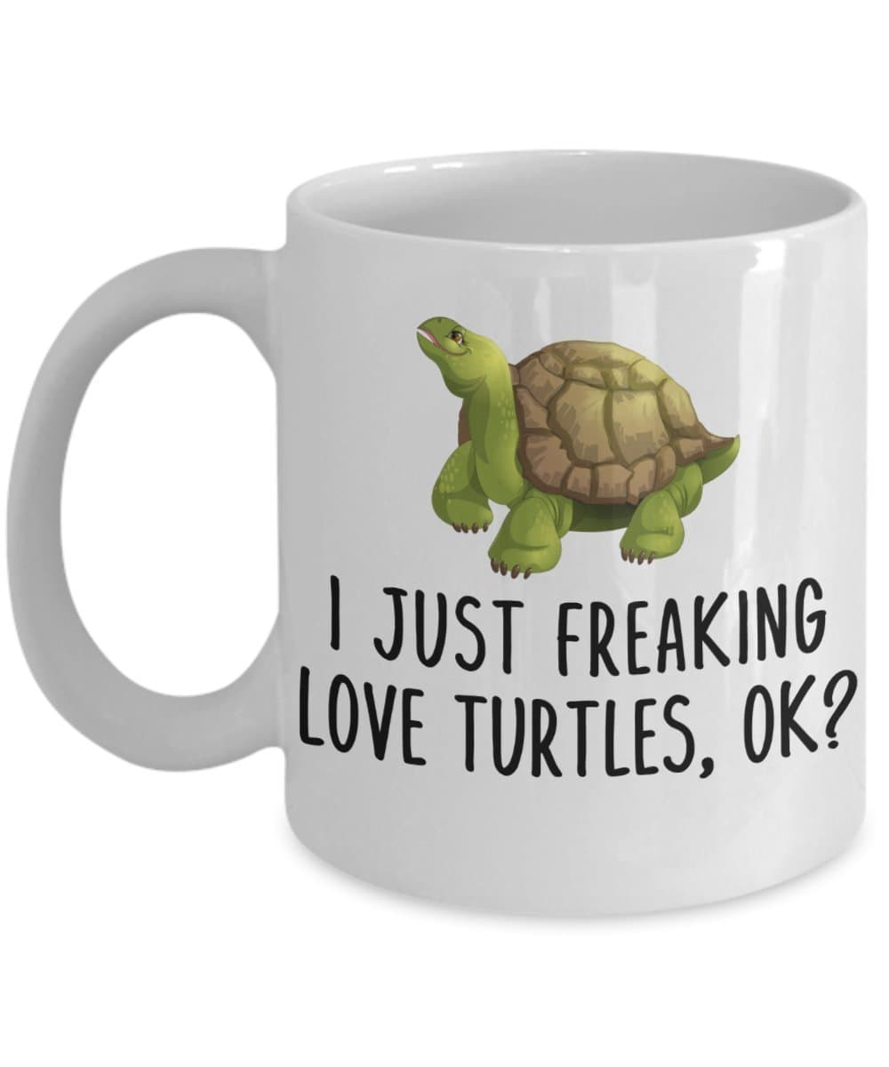 Funny Turtle Ceramic Coffee Mug Cup - I Just Freaking Love Turtle Ok? | Best Christmas, Birthday Gift For Turtle Lovers, Grandpa, Dad, Mom, Boy, Girl, Kids - 11 Oz White