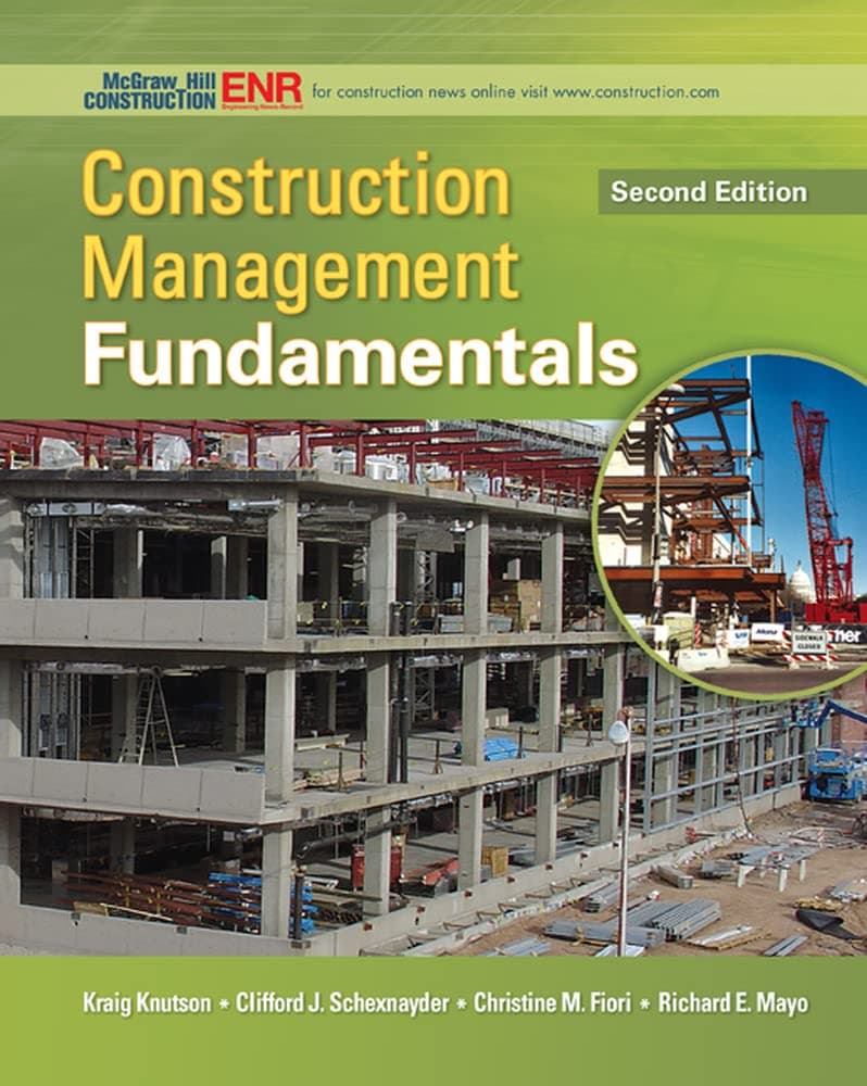 Construction Management Fundamentals (McGraw-Hill Series in Civil Engineering)