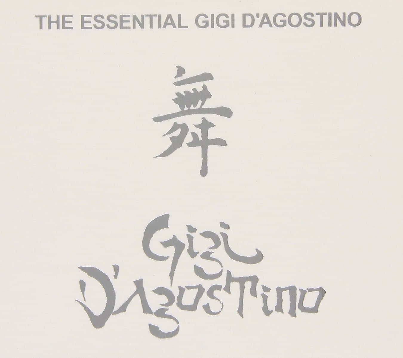 The Essential Gigi D'Agostino