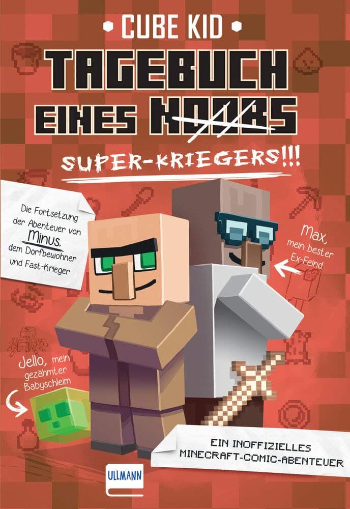 Tagebuch eines Super-Kriegers (Bd. 2): Ein inoffizielles Comic-Abenteuer für Minecrafter