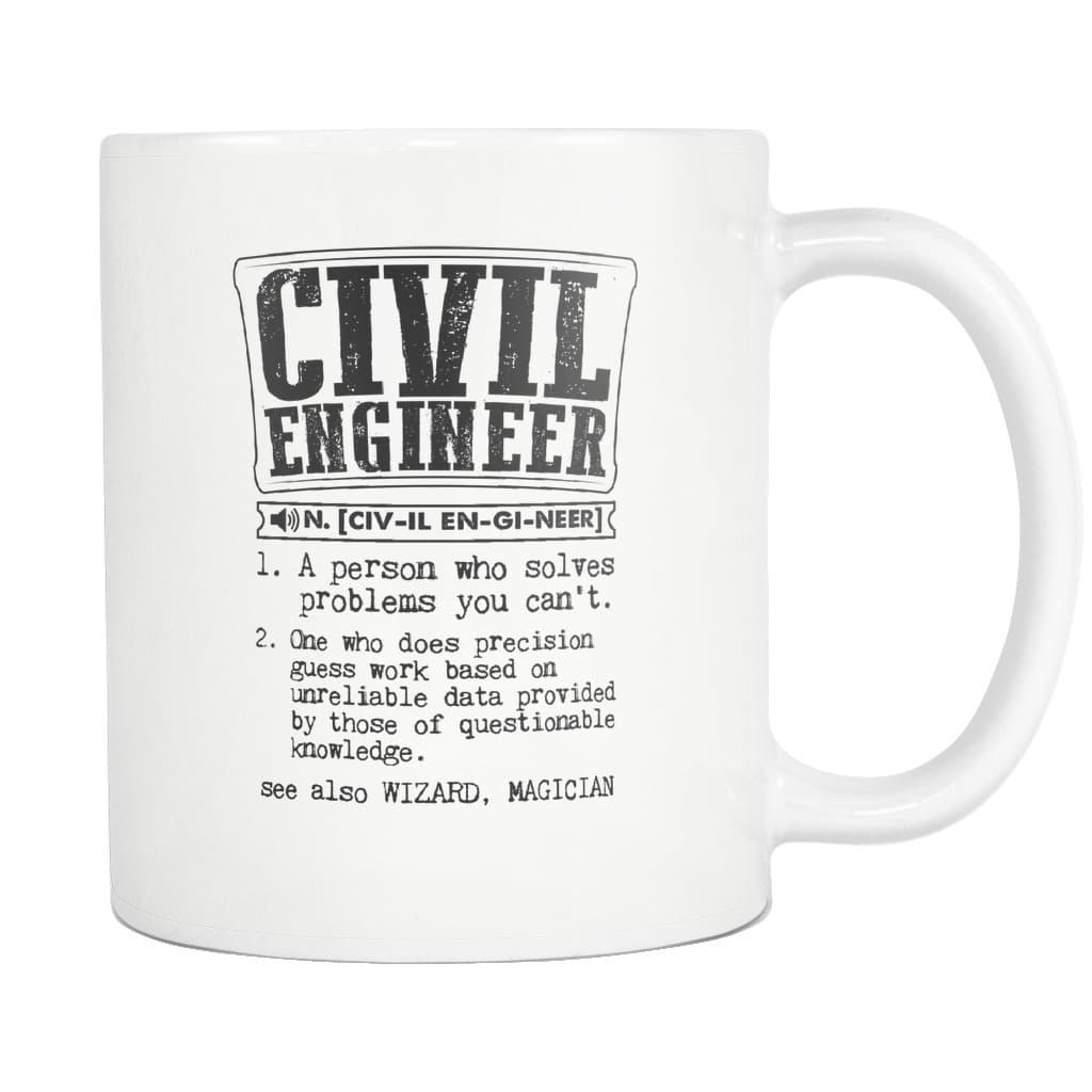Civil Engineer Definition Coffee Mug Funny Gift Tea Cup White 11oz