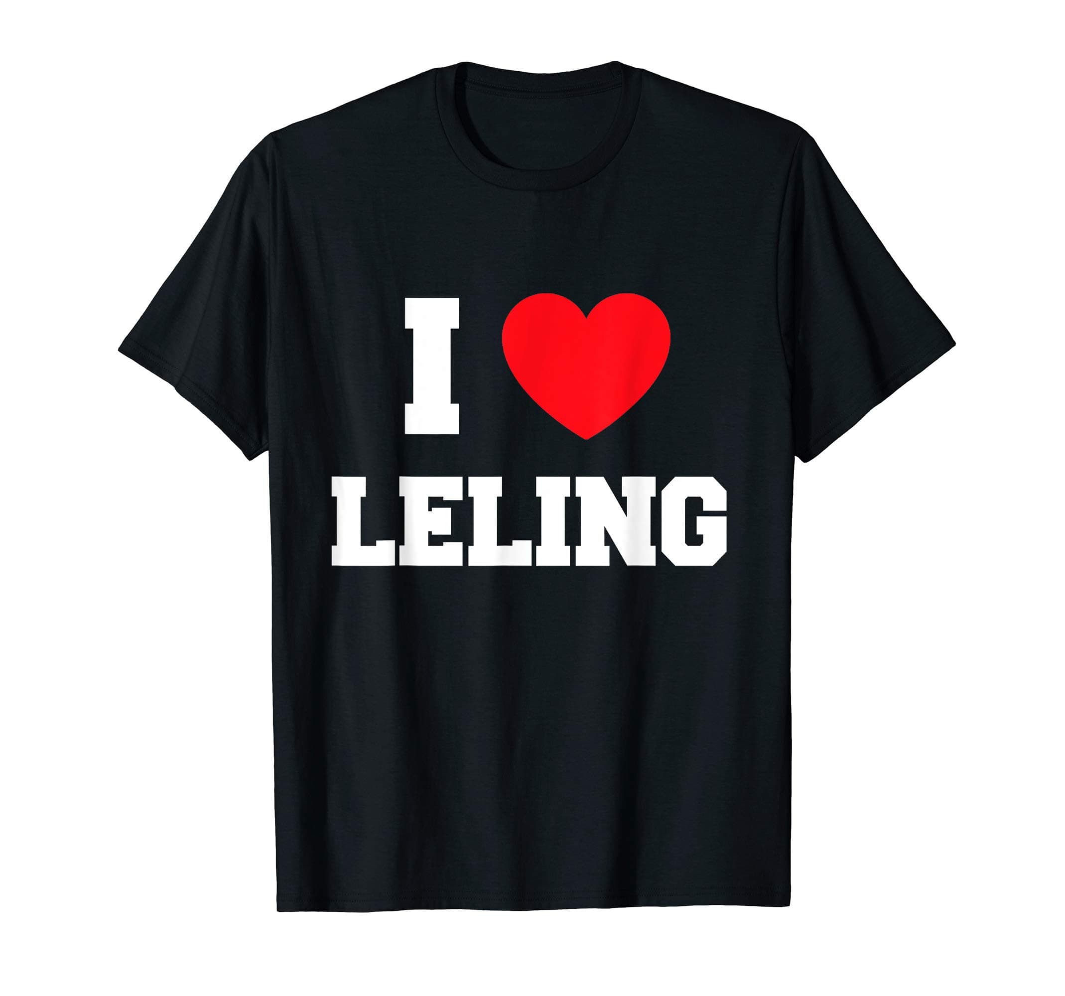 I love Leling T-Shirt