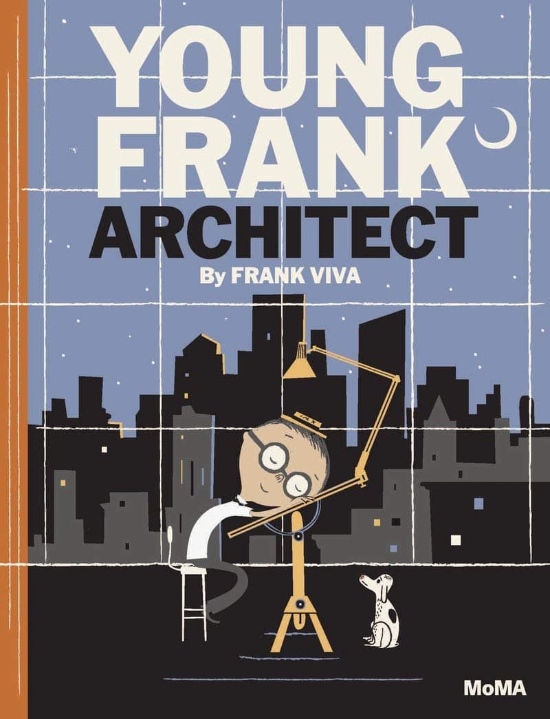 Young Frank, Architect: Daydreams and Nightmares