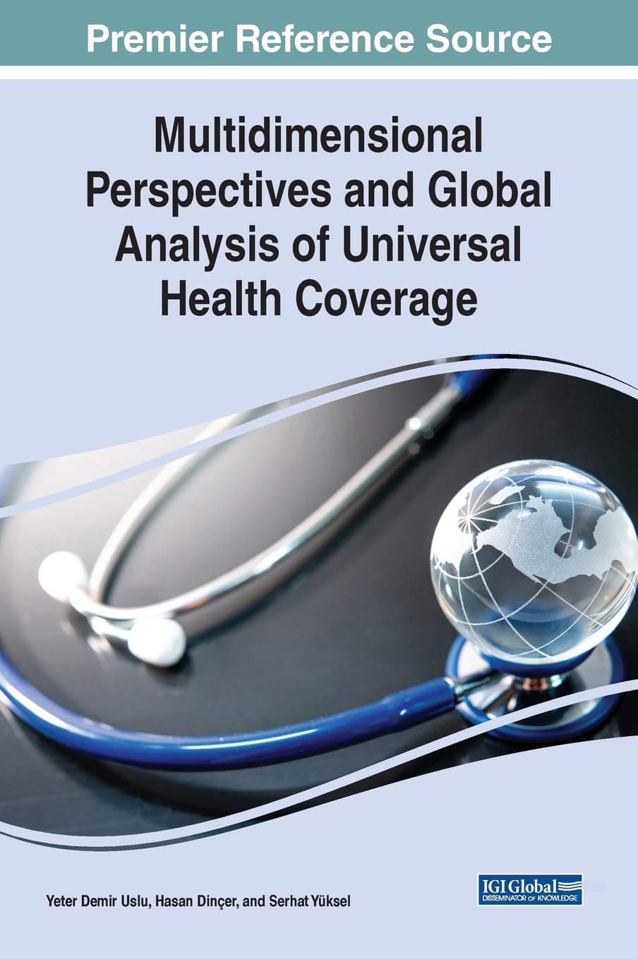 Multidimensional Perspectives and Global Analysis of Universal Health Coverage