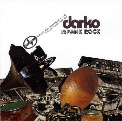 Scion CD Sampler v.18 Ninja Tune Mix By Darko of Spank Rock