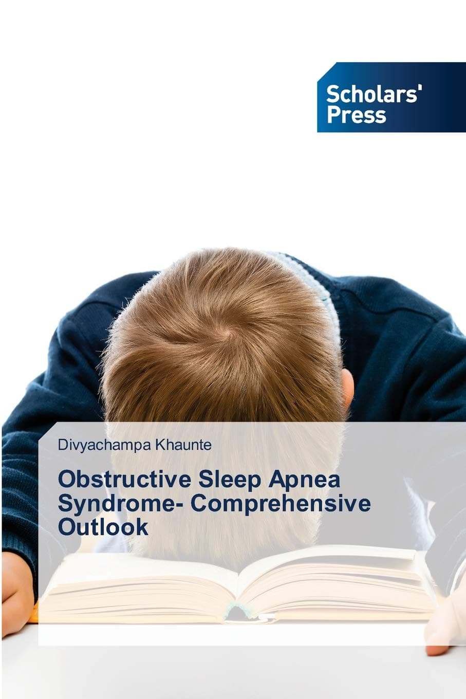 Obstructive Sleep Apnea Syndrome- Comprehensive Outlook