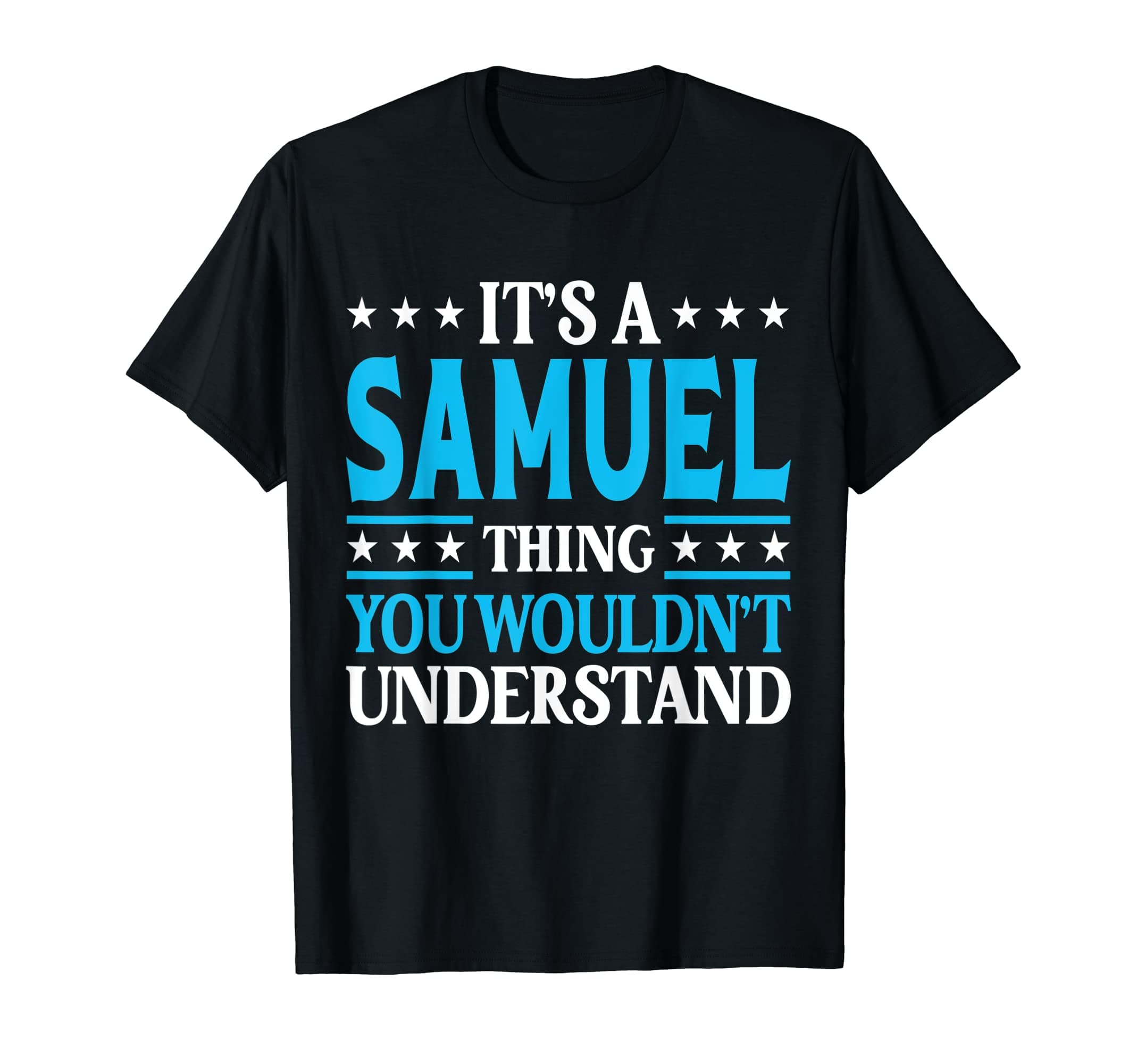 Samuel Thing Personal Name Funny Samuel T-Shirt